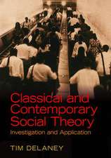 Classical and Contemporary Social Theory