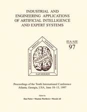 Industrial and Engineering Applications of Artificial Intelligence and Expert Systems: Proceedings of the Tenth International Conference