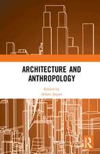 Architecture and Anthropology