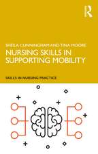 Nursing Skills in Supporting Mobility