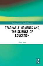 Teachable Moments and the Science of Education