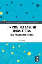 Jin Ping Mei English Translations: Texts, Paratexts and Contexts