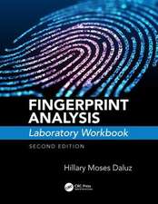 Fingerprint Analysis Laboratory Workbook, Second Edition