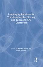 Languaging Relations for Transforming the Literacy and Language Arts Classroom