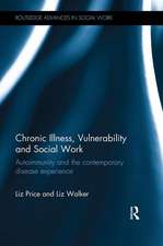 Chronic Illness, Vulnerability and Social Work: Autoimmunity and the contemporary disease experience