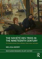 The Société des Trois in the Nineteenth Century: The Translocal Artistic Union of Whistler, Fantin-Latour, and Legros