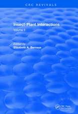 Revival: Insect-Plant Interactions (1990): Volume II