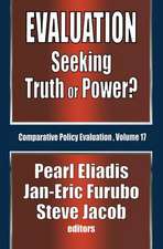 Evaluation: Seeking Truth or Power?