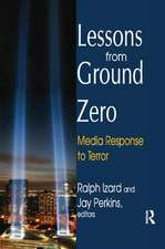 Lessons from Ground Zero: Media Response to Terror