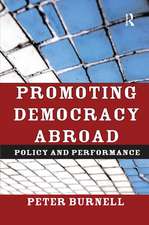 Promoting Democracy Abroad: Policy and Performance