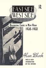 East Side-West Side: Organizing Crime in New York, 1930-50