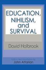 Education, Nihilism, and Survival