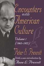 Encounters with American Culture: Volume 1, 1963-1972