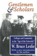 Gentlemen and Scholars: College and Community in the Age of the University