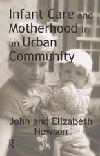 Infant Care and Motherhood in an Urban Community