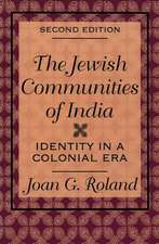 Jewish Communities of India: Identity in a Colonial Era