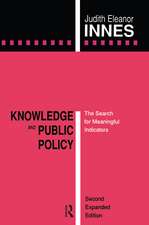 Knowledge and Public Policy: The Search for Meaningful Indicators