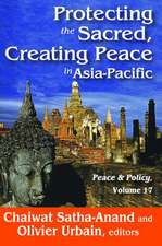 Protecting the Sacred, Creating Peace in Asia-Pacific