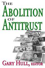 Abolition of Antitrust