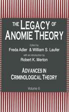 The Legacy of Anomie Theory