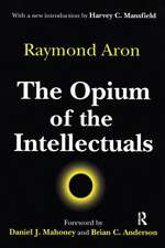 The Opium of the Intellectuals