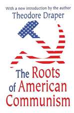 The Roots of American Communism