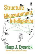 The Structure and Measurement of Intelligence