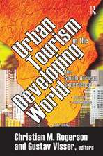 Urban Tourism in the Developing World: The South African Experience