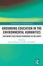 Grounding Education in Environmental Humanities: Exploring Place-Based Pedagogies in the South