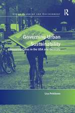 Governing Urban Sustainability: Comparing Cities in the USA and Germany