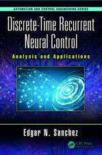 Discrete-Time Recurrent Neural Control: Analysis and Applications