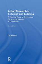 Action Research in Teaching and Learning: A Practical Guide to Conducting Pedagogical Research in Universities