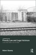 Poverty Law and Legal Activism: Lives that Slide Out of View