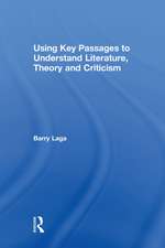 Using Key Passages to Understand Literature, Theory and Criticism