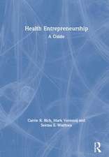 Health Entrepreneurship: A Practical Guide