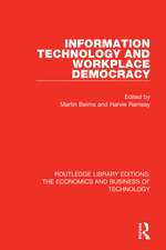 Information Technology and Workplace Democracy