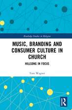 Music, Branding and Consumer Culture in Church