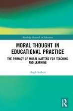 Moral Thought in Educational Practice