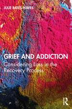 Grief and Addiction: Considering Loss in the Recovery Process