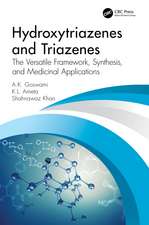 Hydroxytriazenes and Triazenes: The Versatile Framework, Synthesis, and Medicinal Applications