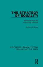 The Strategy of Equality: Redistribution and the Social Services