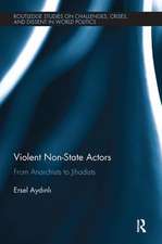 Violent Non-State Actors: From Anarchists to Jihadists