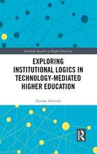 Exploring Institutional Logics for Technology-Mediated Higher Education