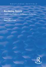 Bordering Russia: Theory and Prospects for Europe's Baltic Rim