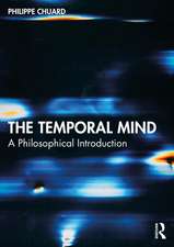 The Temporal Mind: A Philosophical Introduction