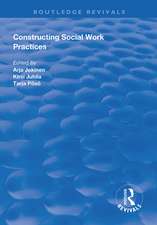 Constructing Social Work Practices