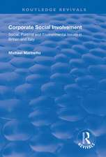 Corporate Social Involvement: Social, Political and Environmental Issues in Britain and Italy