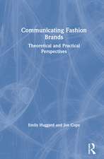 Communicating Fashion Brands: Theoretical and Practical Perspectives