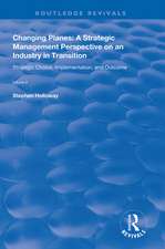 Changing Planes: A Strategic Management Perspective on an Industry in Transition