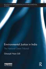 Environmental Justice in India: The National Green Tribunal